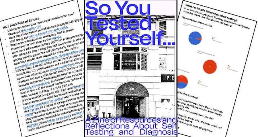 Pages from the class zine, including the cover featuring the title--So You Tested Yourself: A Zine of Resources and Reflections About Self-Testing and Diagnosis--laid over the front of a building.