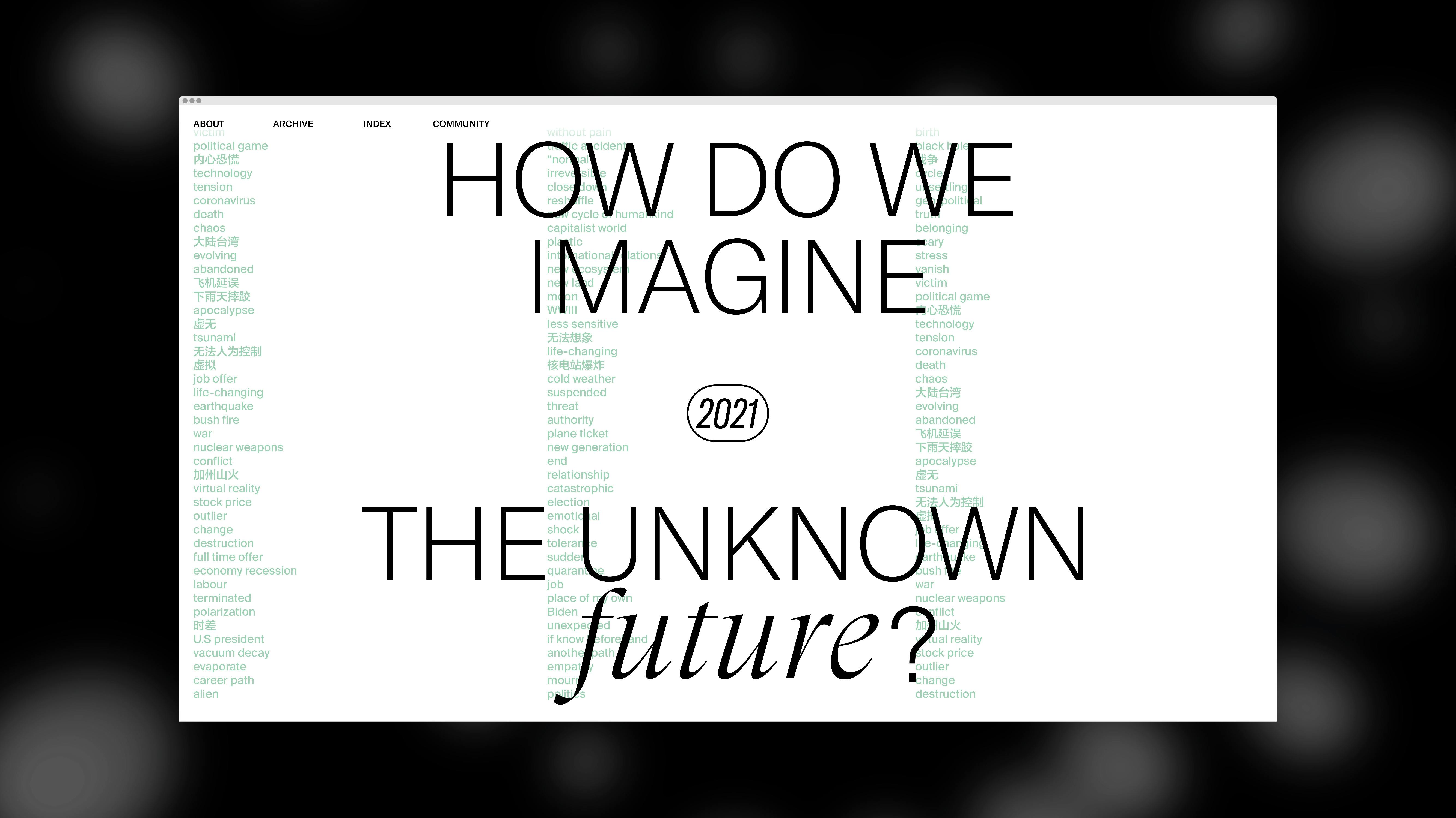 How Do We Imagine the Unknown Future?