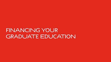 Financing Your Graduate Education